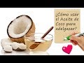 Usos del Aceite de Coco - Como tomarlo para Bajar de Peso - Vida Fácil