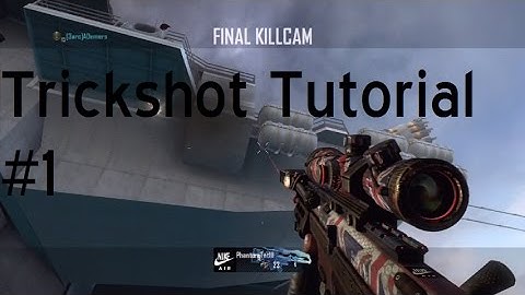 Black Ops 2 Trickshot Tutorial #1