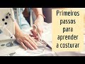 Aprenda a costurar em casa sem curso  franciele fernandes