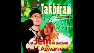 Takbiran (Version 3) - Ustad Jefri Al Buchori (Ft. H. Aswan Faisal)
