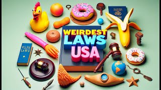 Weirdest Laws in the USA