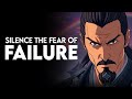 This is How You Silence the Fear of Failure | Miyamoto Musashi