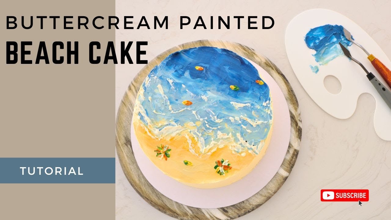Beach Themed Buttercream Cake | Palette Knife Painted Cake