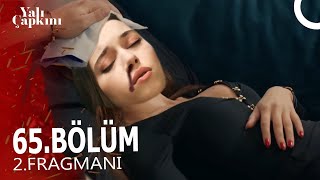 Yalı Çapkını 65. Bölüm 2. Fragmanı