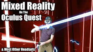 LIV Mixed Reality On The Oculus Quest & SteamVR Headsets