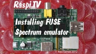 How to install Fuse ZX Spectrum emulator on raspberry pi – RasPi.TV