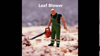 Leaf Blower - Sound effects