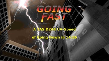 GOING FAST | [TAS] Going Down D2All UV-Speed 14:56