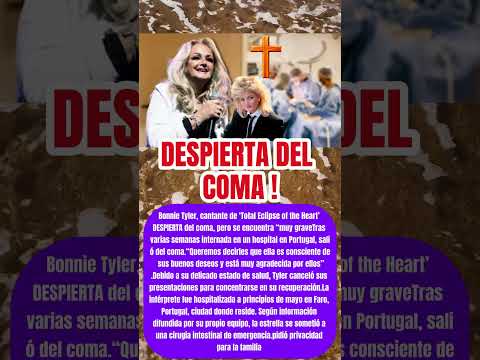 Video Bonnie Tyler, cantante de Total Eclipse of the Heart DESPIERTA del coma, ! ULTIMA HORA !