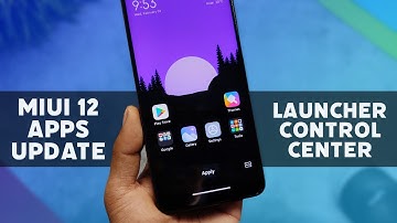 MIUI 12 System App Update | Miui 12 New System Launcher | Miui 12.5 Control Center | February 2021
