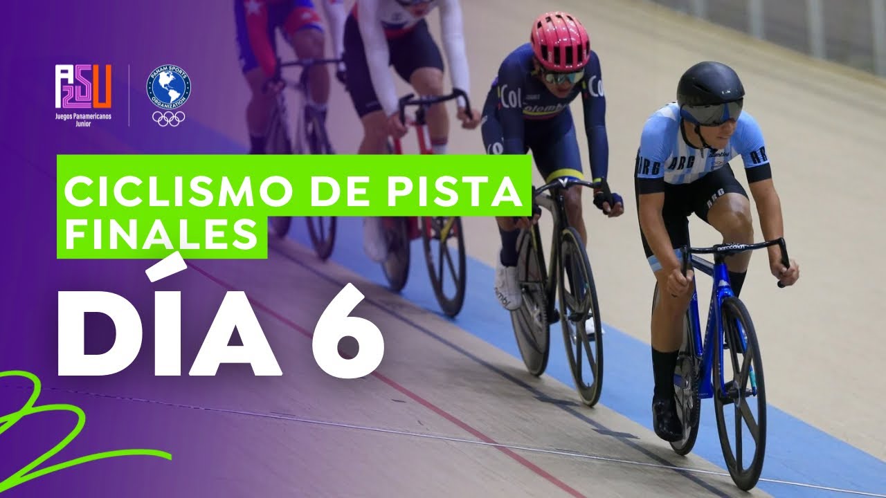 Ciclismo de Pista - Finales - Juegos Panamericanos Junior ASU 2025