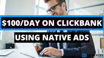 How to Make $100 a Day on Clickbank Using Native Ads [Tutorial]