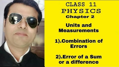 Combination of Errors, Error of a Sum or a difference