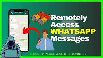 3 WAYS ETHICAL HACKERS MONITOR WHATSAPP MESSAGES REMOTELY