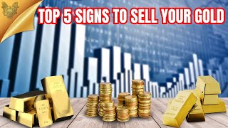 Top 5 Signs to Sell Your Gold | U.S. Gold Bureau