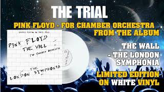 Pink Floyd 'The Trial' The Wall for Chamber Orchestra London Symphonia James Gambold