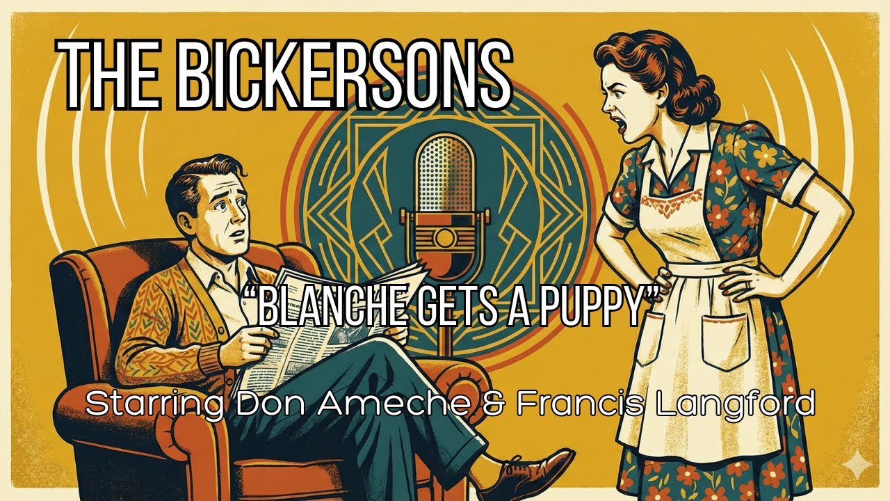 The Bickersons - "Blanche Gets a Puppy" (1947) | Classic Radio Comedy | Don Ameche & Frances Langfor
