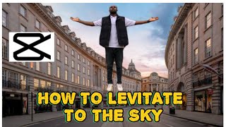 SIMPLE WAY TO CREATE LEVITATION VIDEO (Latest Capcut Tutorial)