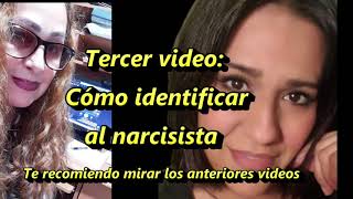 COMO IDENTIFICAR al NARCISISTA - Yessica Barrera y Lorena Lara (Nena) - video 3 -