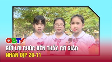 Gửi lời chúc đến thầy, cô giáo nhân dịp 20/11| QBTV
