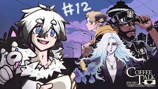 【Episode2 Hibiscus&Butterfly #12】いつまでも真夜中のコーヒーは美味しい【Coffee Talk/コーヒートーク】