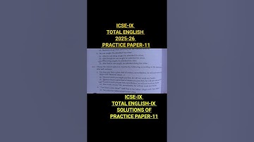 #ICSE-IX #TOTAL ENGLISH 2025-26 # PRACTICE PAPER-11 SOLUTIONS #grammarianbhai 🔥