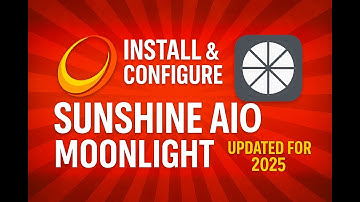 (Easiest Method!)Sunshine AIO + Moonlight Setup 2025 – Remote Game Streaming Guide