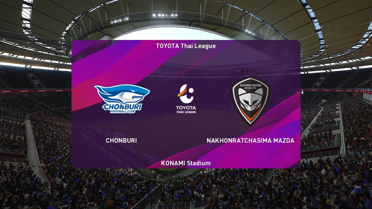 Pes Chonburi Vs Nakhon Ratchasima Toyota Thai League 26 02 1080p 60fps Youtube