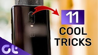 Top 11 Oneplus 6T Tips & Tricks Best Hidden Features Guiding Tech