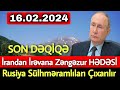 SON DƏQİQƏ! İrandan Zəngəzur HƏDƏSİ- ŞOK