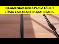 Sistema PLACA FÁCIL - Cómo Calcular Materiales y Recomendaciones