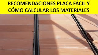 Sistema PLACA FÁCIL  Cómo Calcular Materiales y Recomendaciones