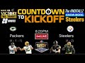 Countdown to Steelers Kickoff: Packers vs Steelers