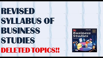 Revised syllabus of business studies|class 12| CBSE | covid 19