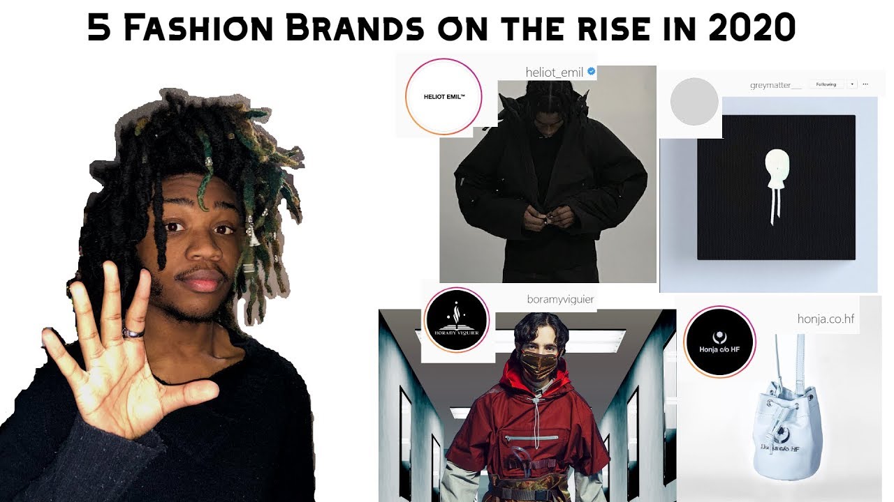 TOP 5 Upcoming Fashion Brands In 2020! - YouTube