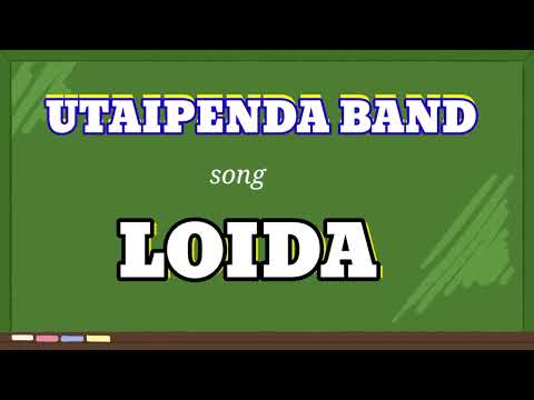 UTAIPENDA BAND Official Audio Song Loida