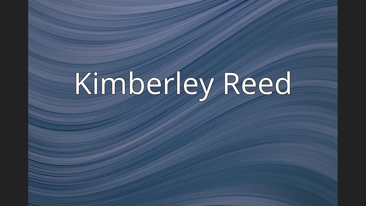 Kimberley Reed YouTube