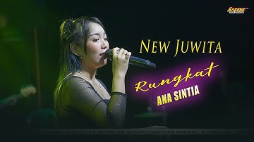 Ana Sintia | Rungkat | New Juwita | Live Ngloram