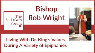 The St. Luke's Forum: Bishop Robert Wright