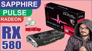 Sapphire Pulse Radeon RX 580 Unboxing & Review