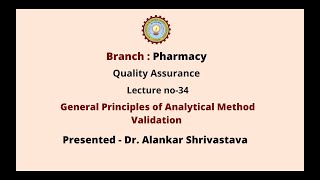 Quality Assurance | General Principles of Anlaytical Method Validation | AKTU Digital Education