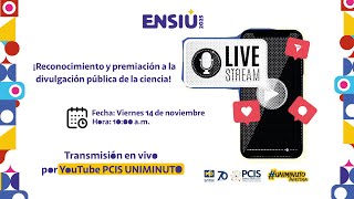 Ensiu 2025 Escenarios De Ciencia Viva Y Narrativas Disruptivas