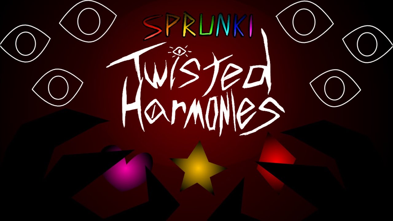 Sprunki Twisted Harmonies Showcase (+ Scrapped sounds)