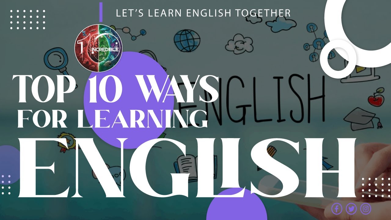 Top 10 Best Ways to Learn English Fast | Proven Tips for Mastering ...