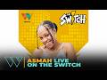 ASMAH LIVE ON THE SWITCH NDANI YA WASAFI FM 05 05 2026 