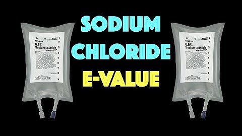 Sodium Chloride E-Value With Practice Questions