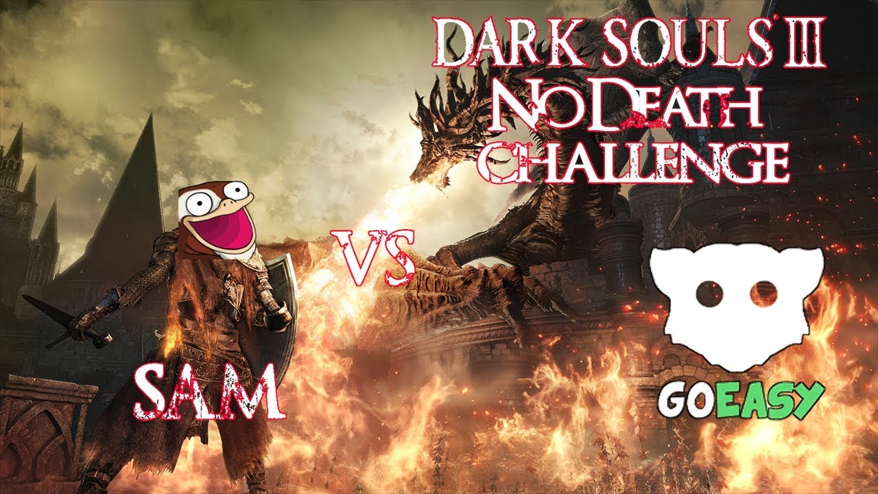 ITA Dark Souls 3 No Death Challenge By GoEaSyTwitch