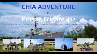 Prasae Frigate 412: A Memorial to the Royal Thai Navy (Remembrance Lhuangprasae Battleship) by Chia Adventure 1,529 views 1 year ago 7 minutes, 32 seconds