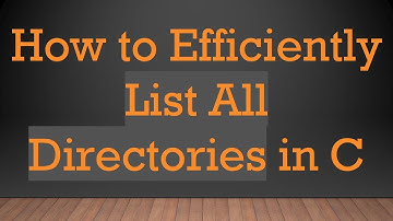 How to Efficiently List All Directories in C