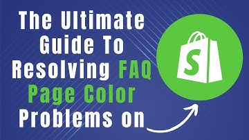 How To Fix Faq Page Color On Shopify (Step-by-Step Guide)